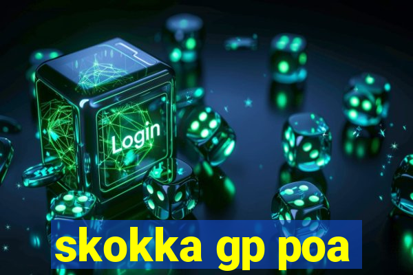 skokka gp poa